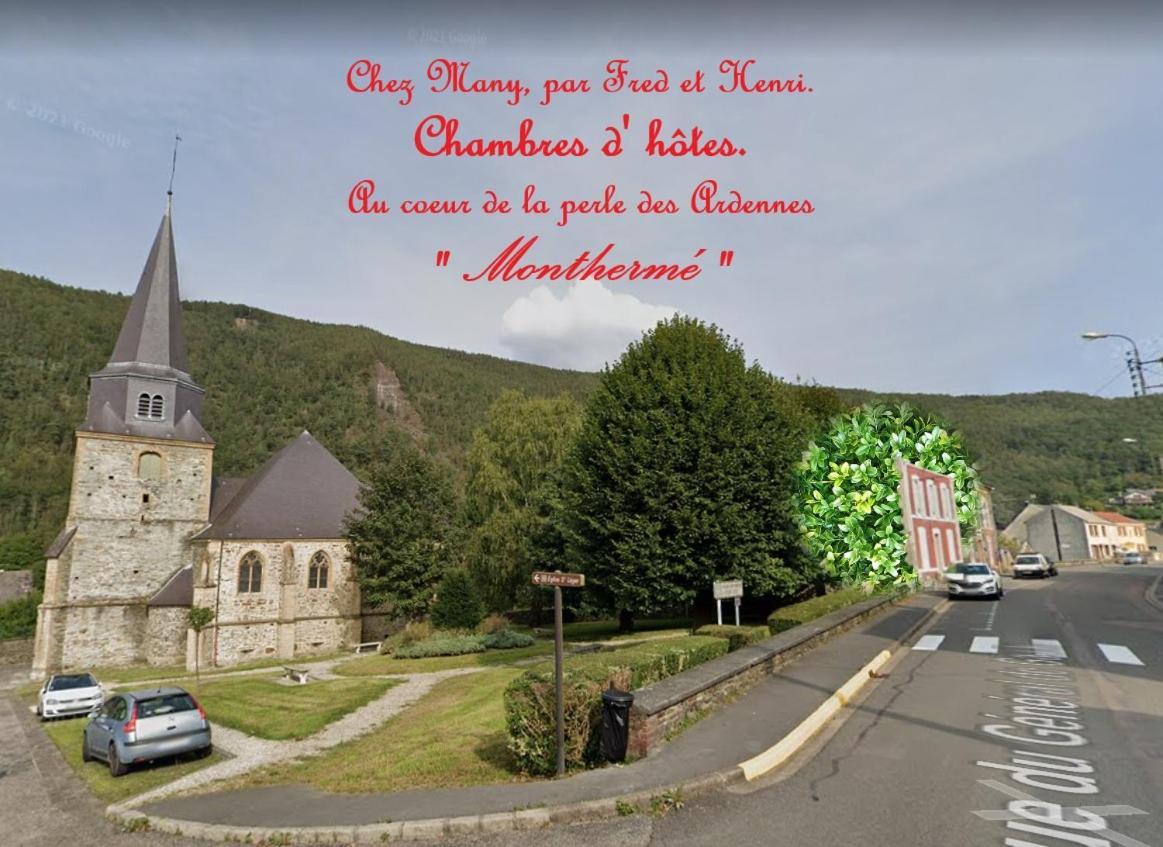 Chez Many, Par Fred Et Henri Bed & Breakfast Monthermé Exterior photo